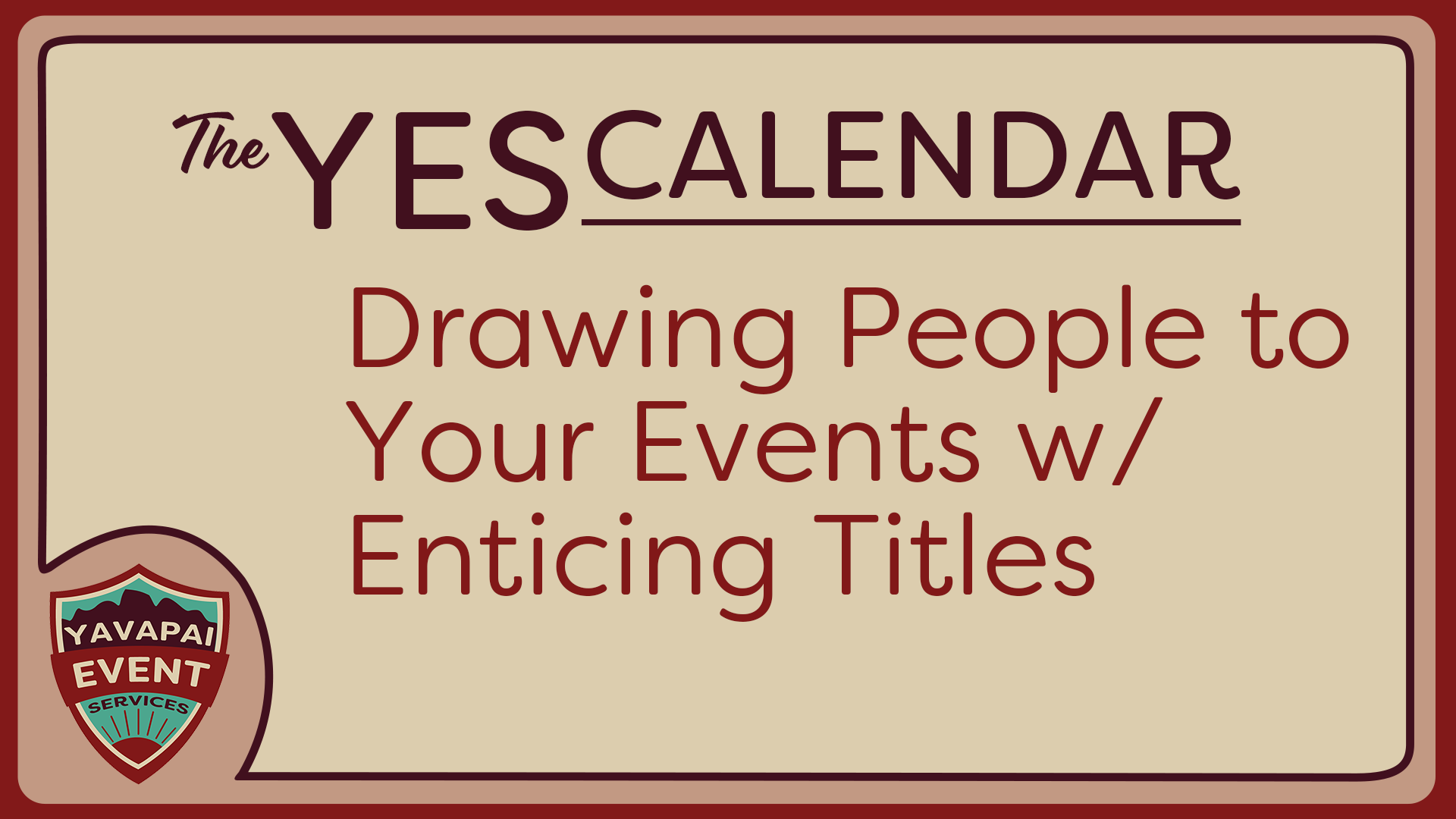Drawing People to Your Events