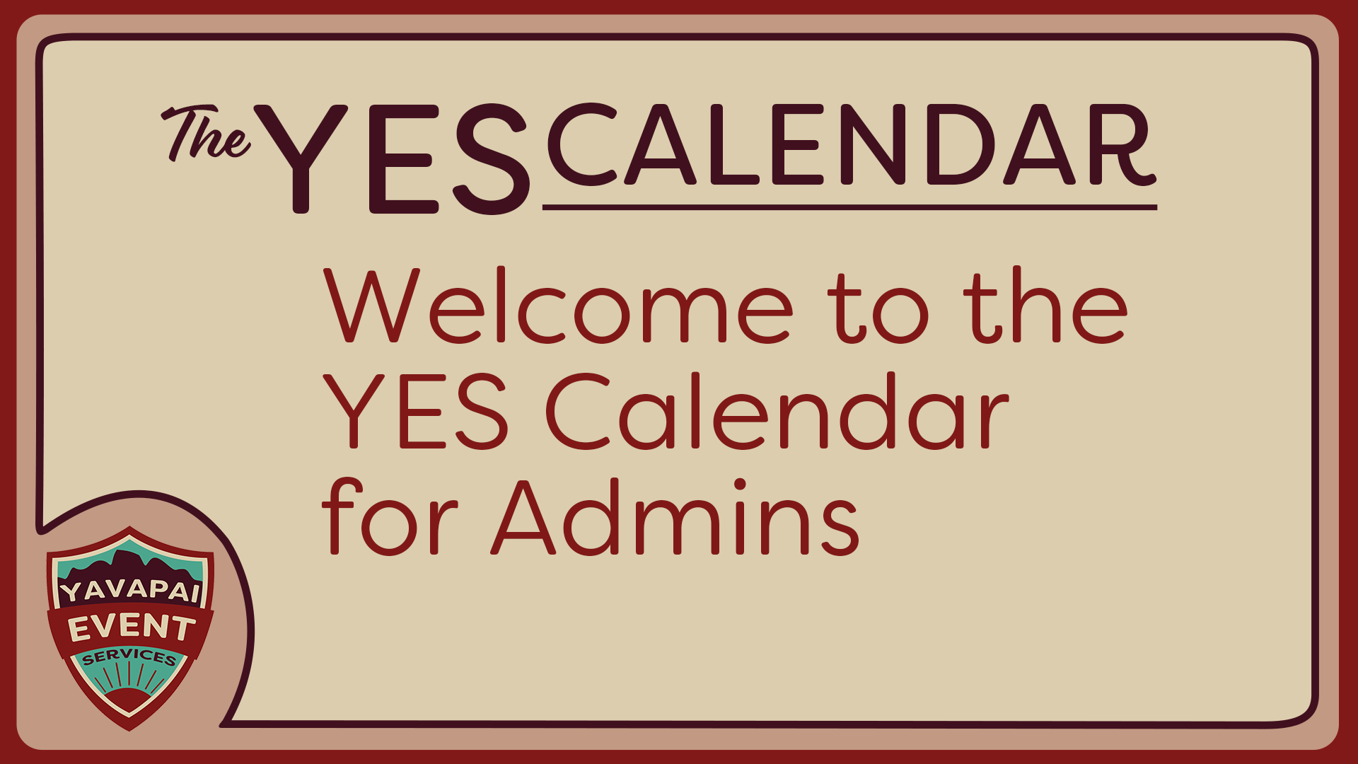 Welcome to the YES Calendar for Admins